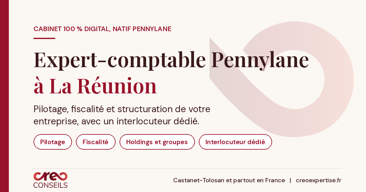 Expert-comptable Pennylane à La Réunion : CREO Conseils, cabinet 100 % digital